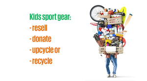 Tips for Reselling, Upcycling, and Recycling Kids' Sports Gear